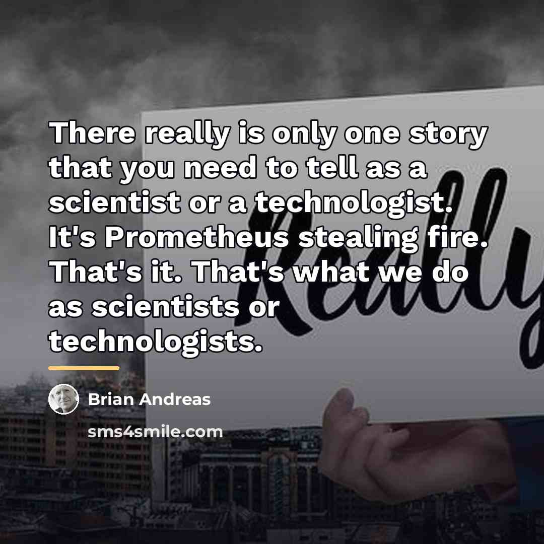 “There really is only one story that you need to…” quote by Brian Andreas