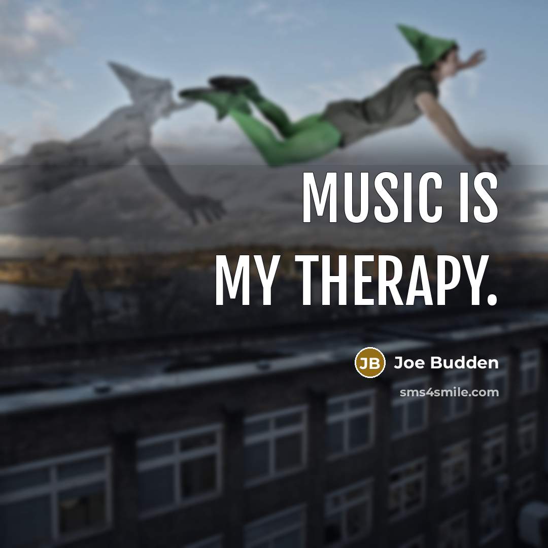 “Music is my therapy.…” quote by Joe Budden