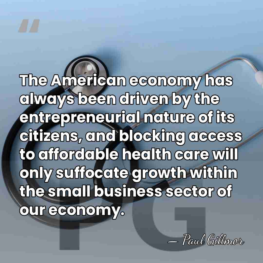 The American economy has always been driven by the entrepreneurial nature of&hellip; - Paul Gillmor