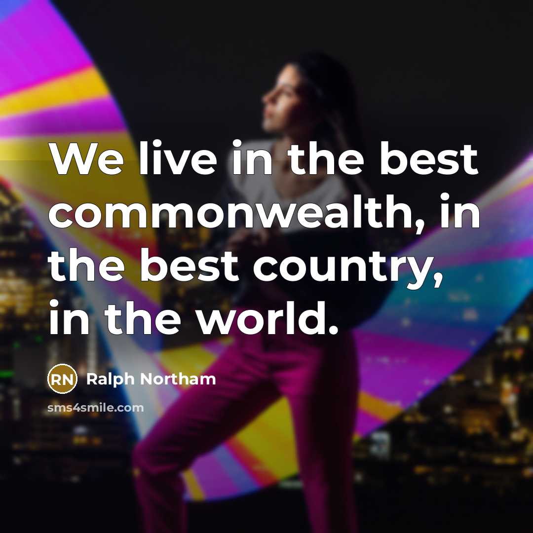 “We live in the best commonwealth, in the best country,…” quote by Ralph Northam