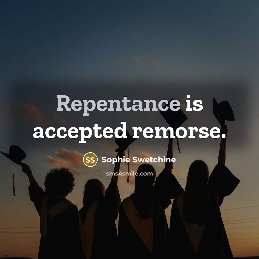 “Repentance is accepted remorse.…” quote by Sophie Swetchine