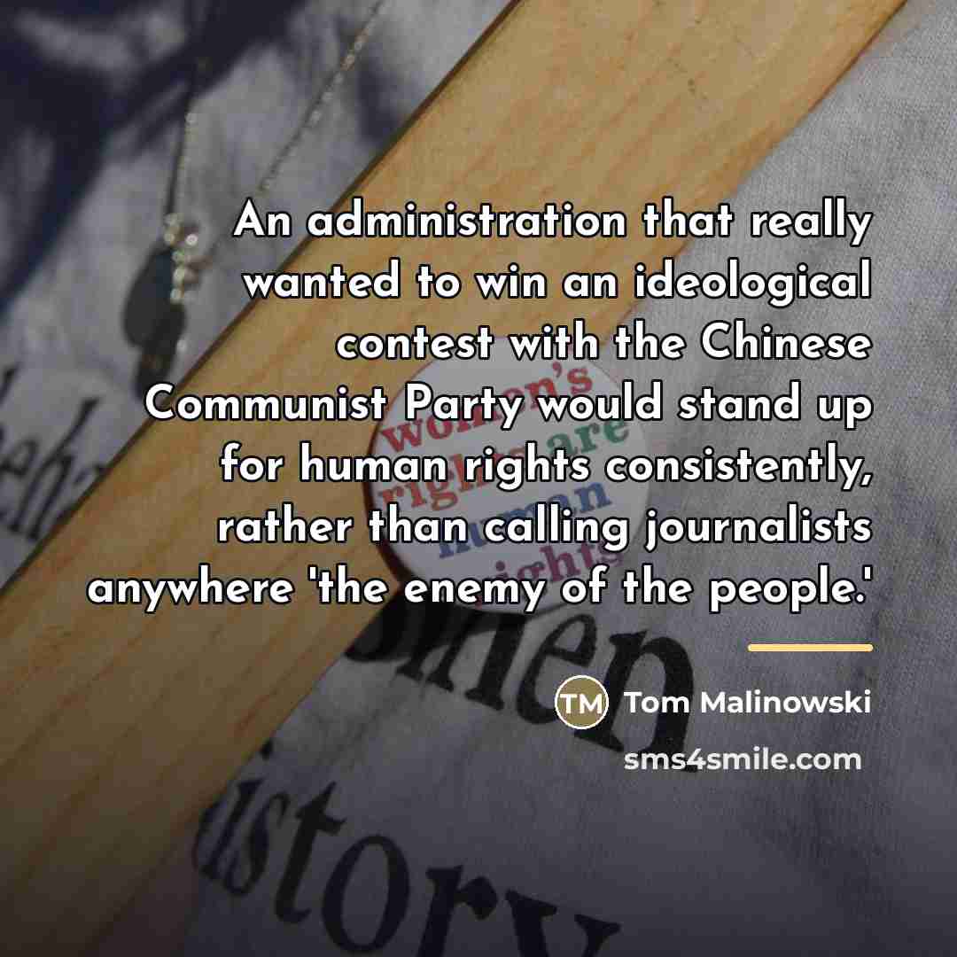 “An administration that really wanted to win an ideological contest…” quote by Tom Malinowski