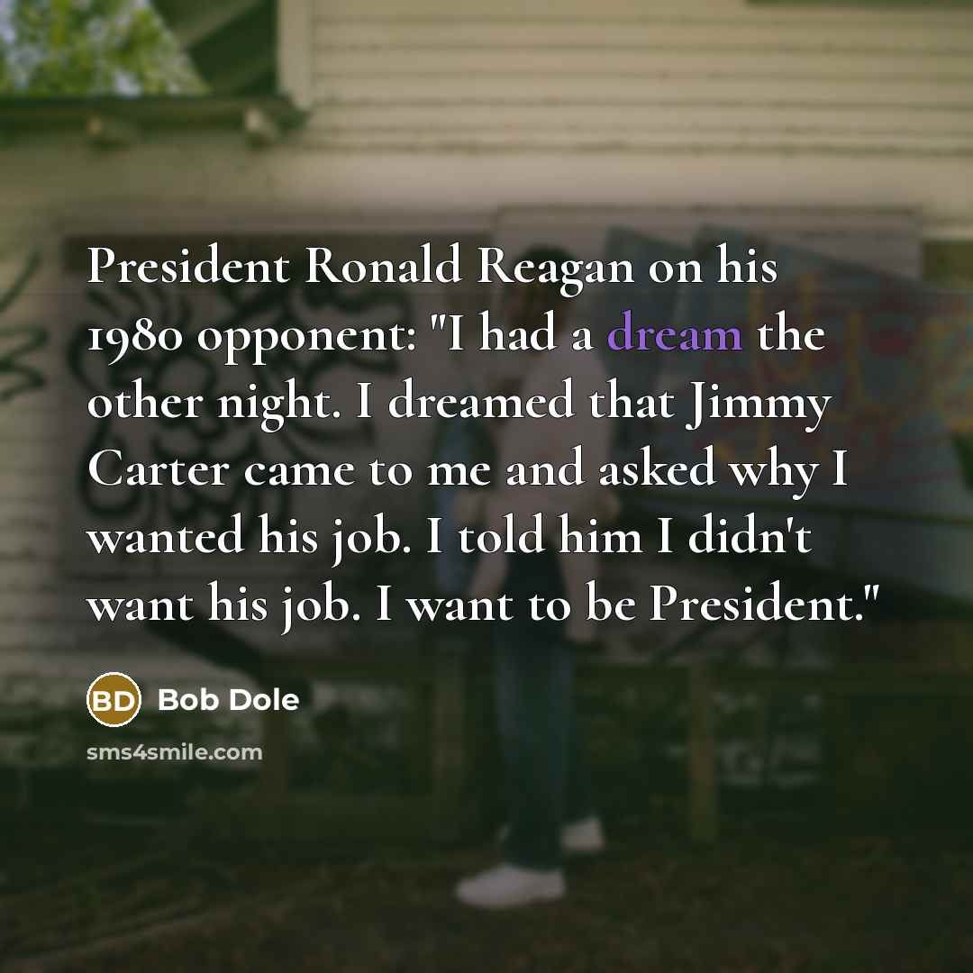 “President Ronald Reagan on his 1980 opponent: "I had a…” quote by Bob Dole