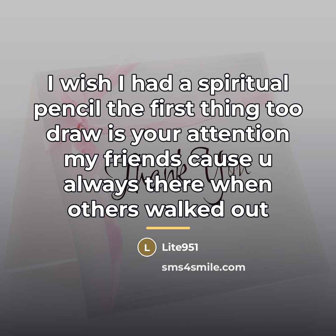 “I wish I had a spiritual pencil the first thing…” quote by Lite951