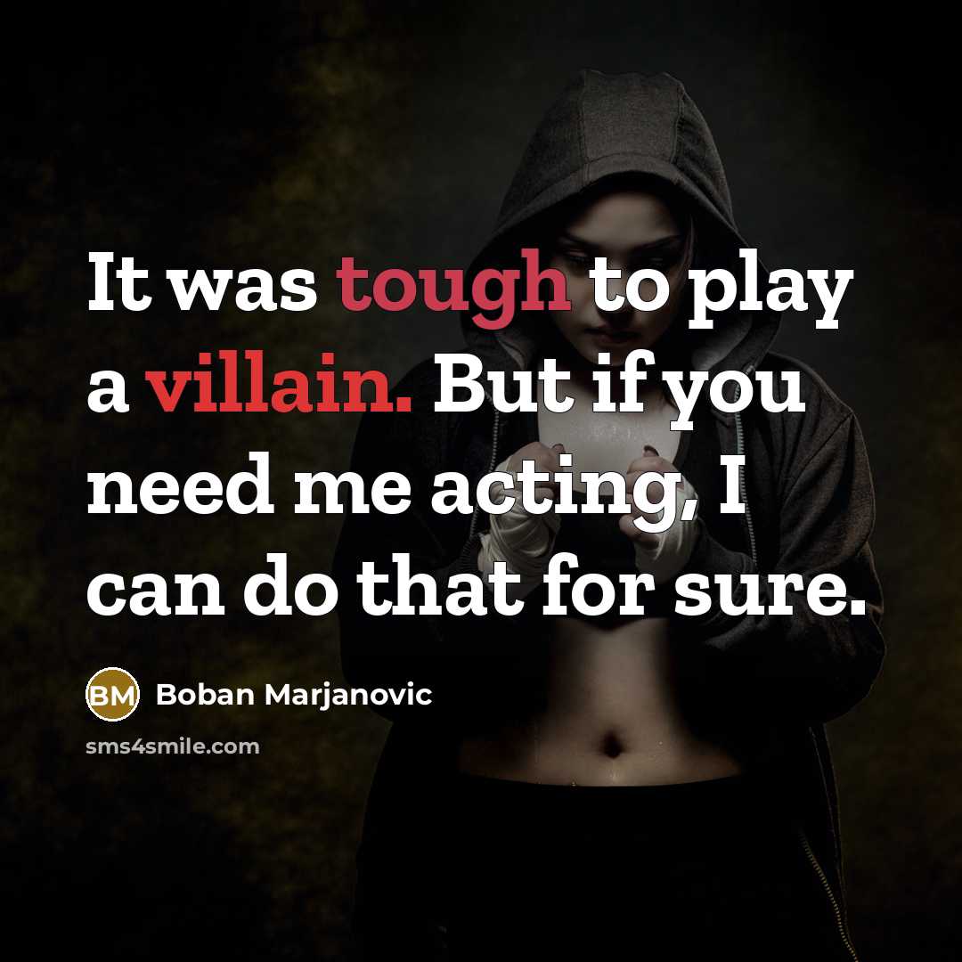 “It was tough to play a villain. But if you…” quote by Boban Marjanovic