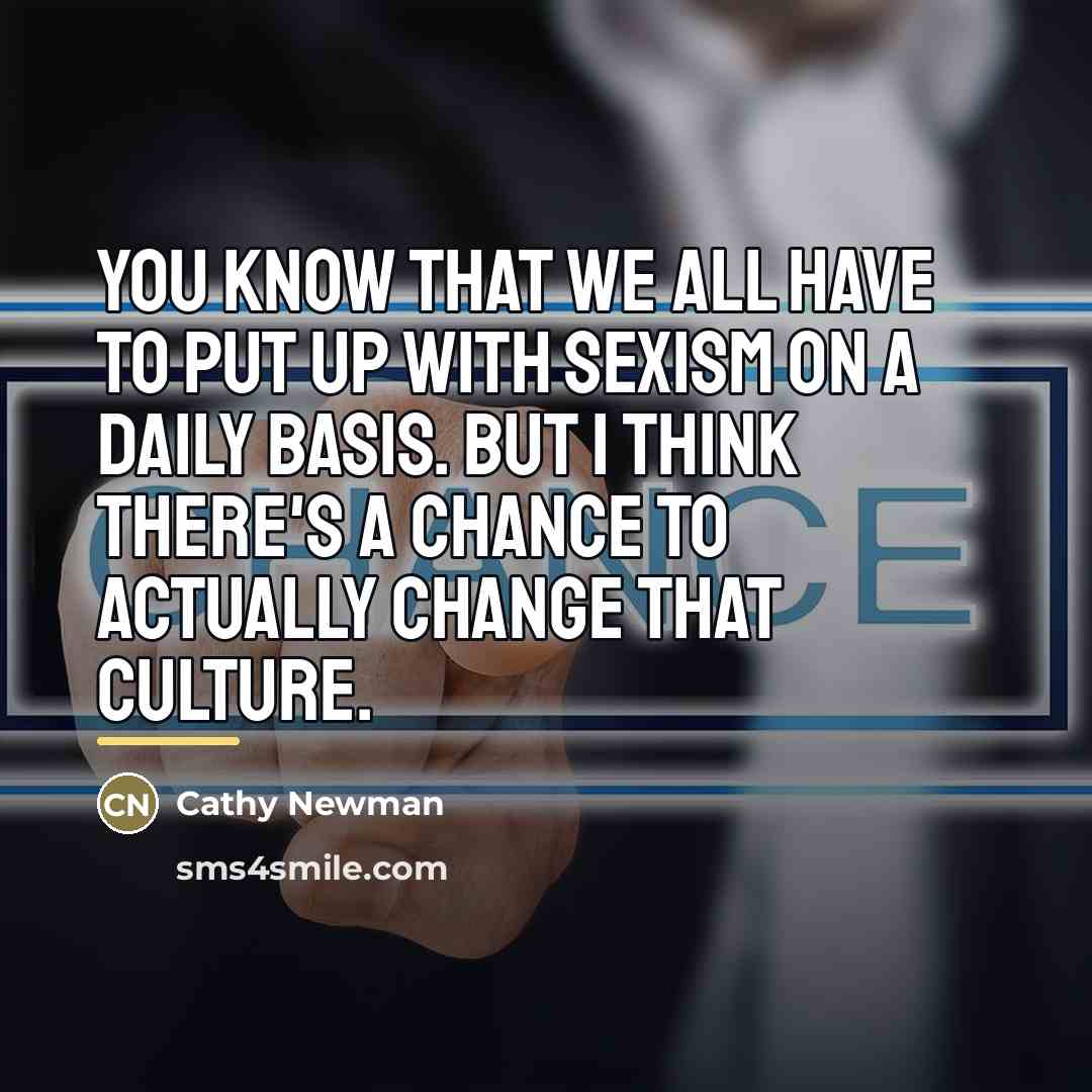 “You know that we all have to put up with…” quote by Cathy Newman