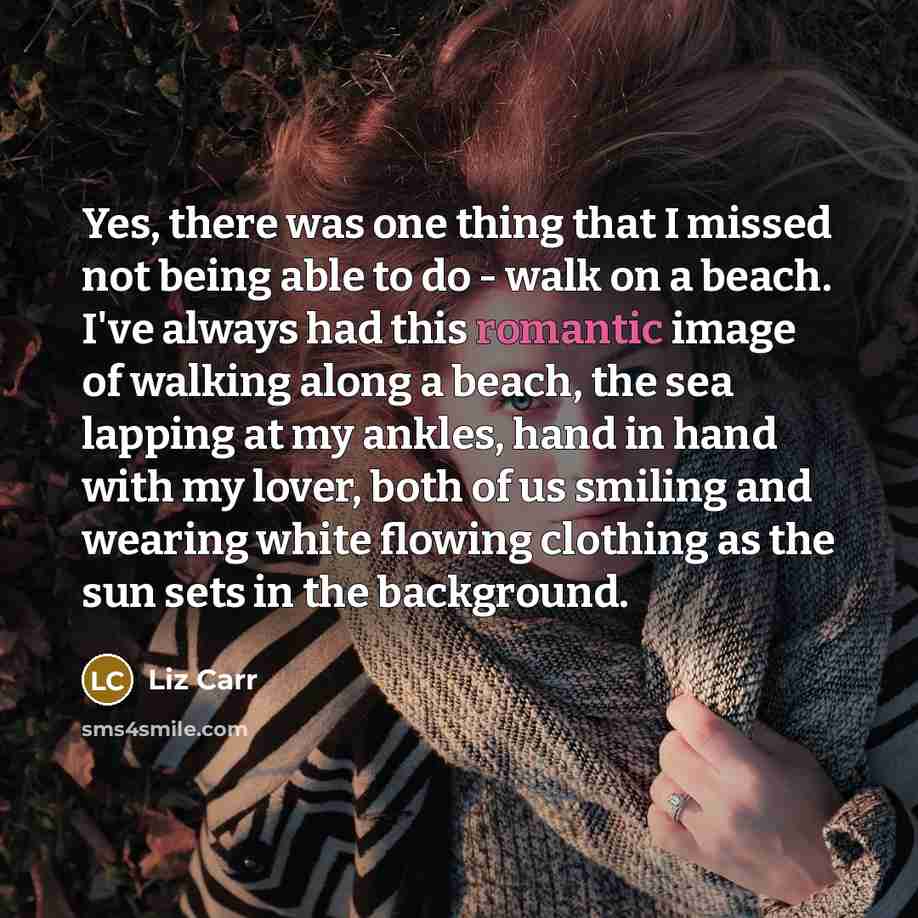 “Yes, there was one thing that I missed not being…” quote by Liz Carr