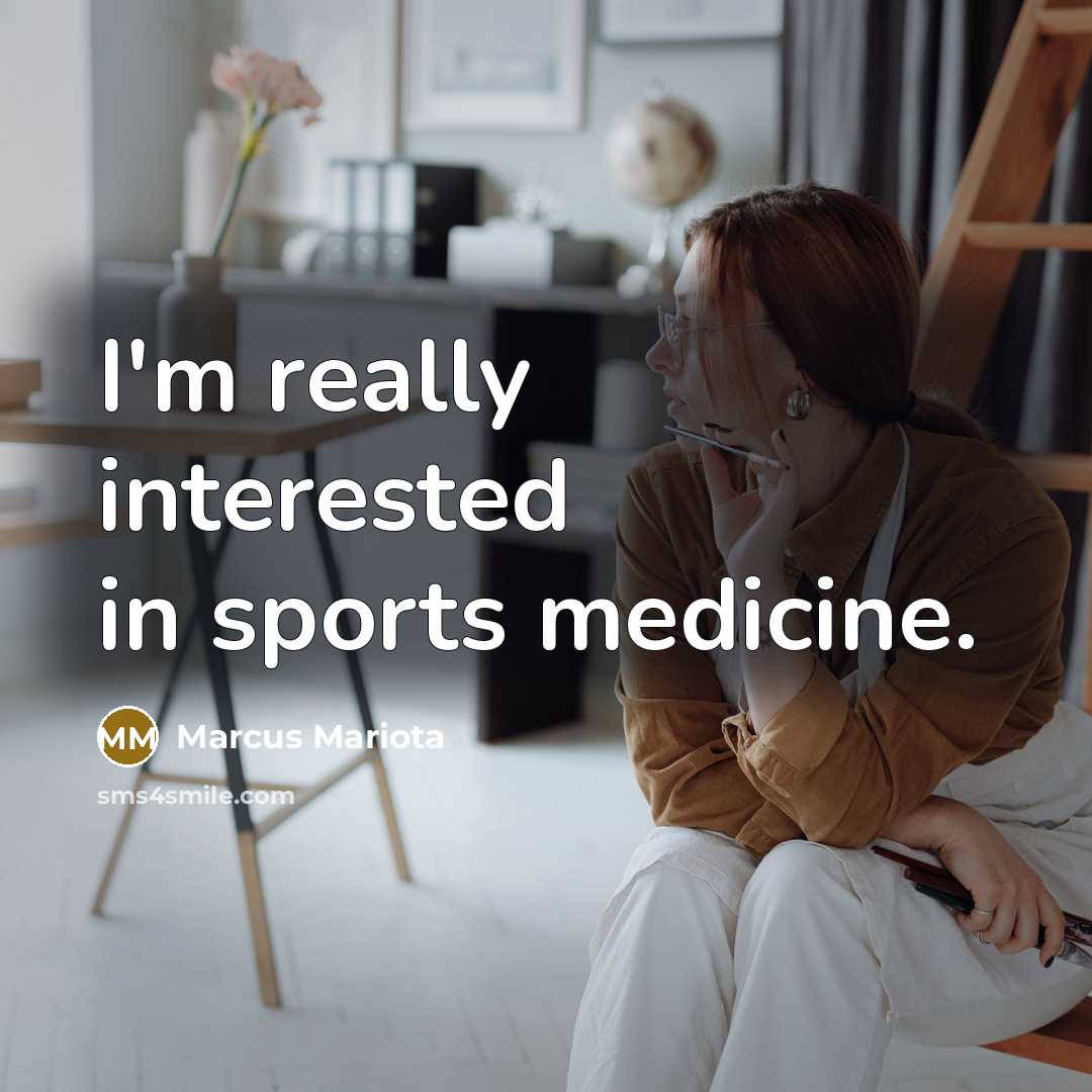 “I'm really interested in sports medicine.…” quote by Marcus Mariota