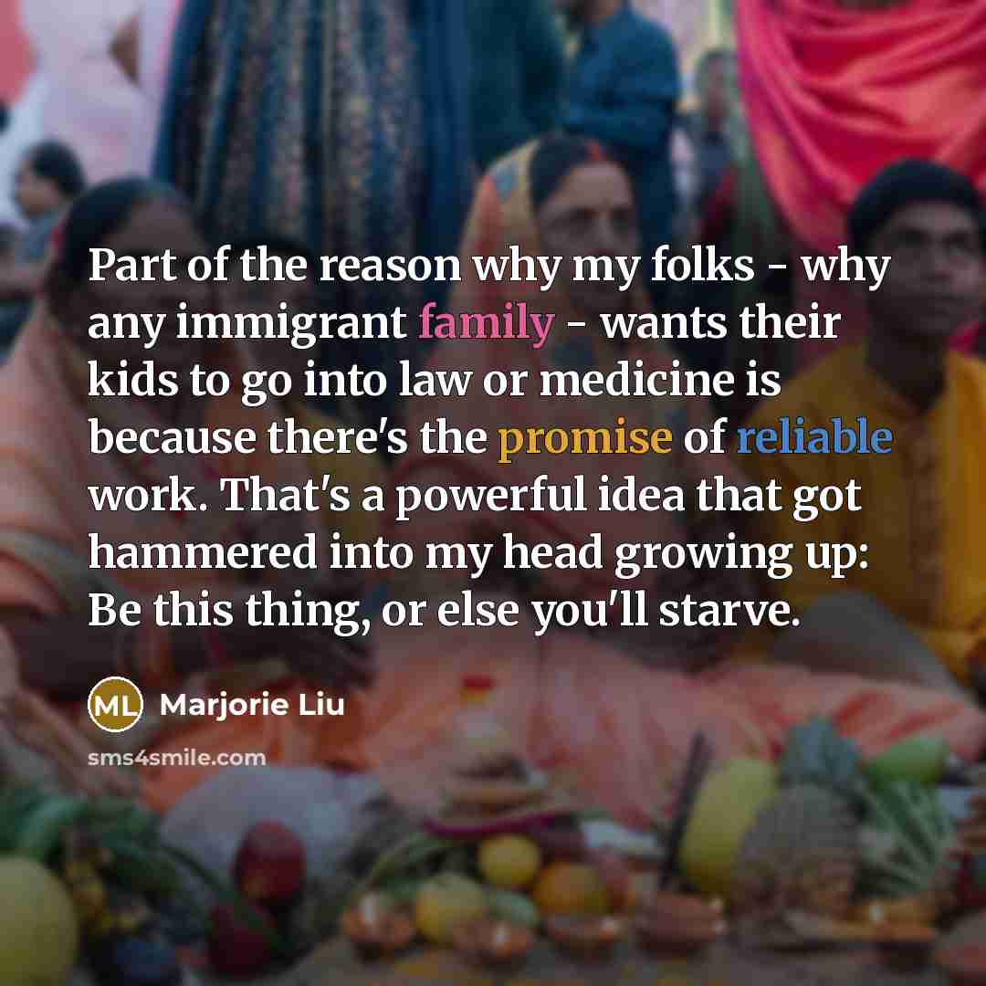 “Part of the reason why my folks - why any…” quote by Marjorie Liu