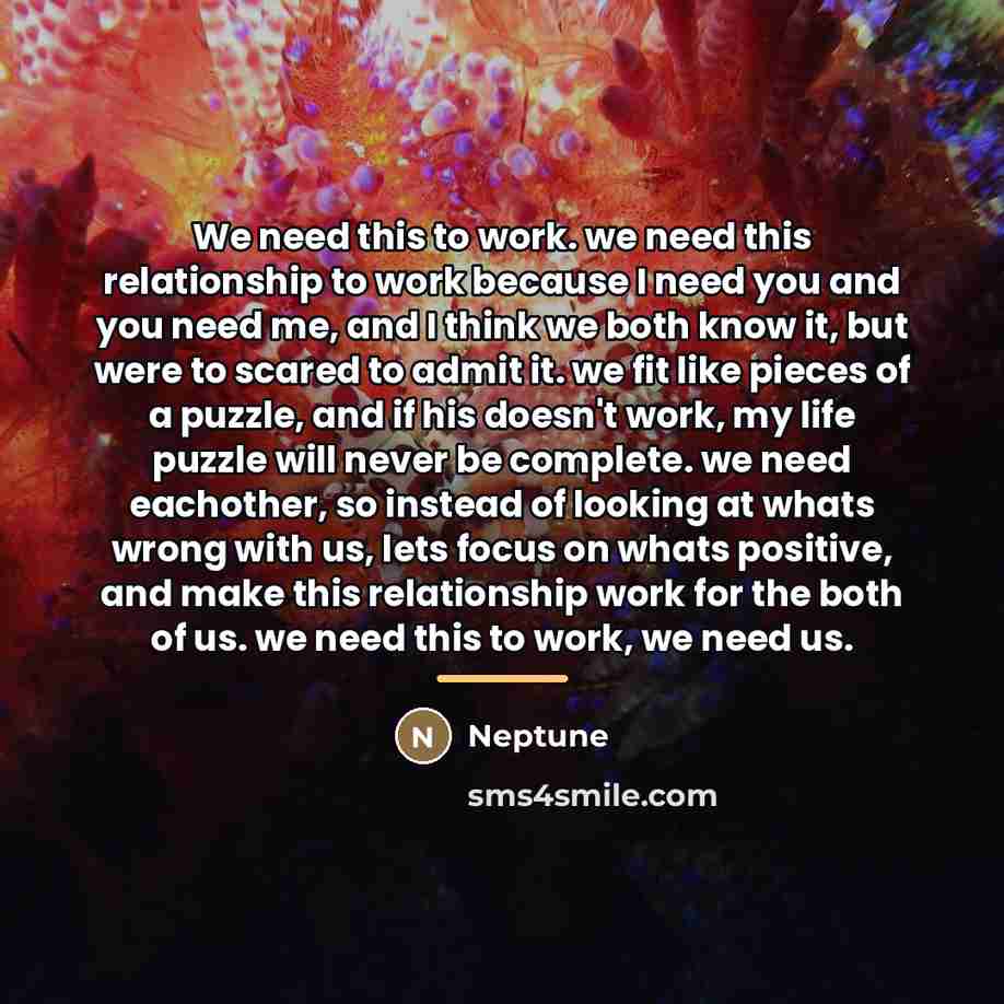 “We need this to work. we need this relationship to…” quote by Neptune