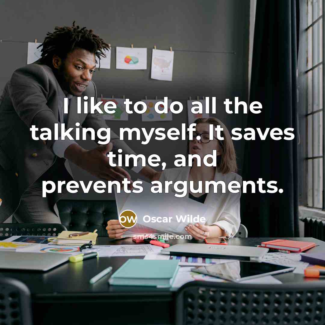 “I like to do all the talking myself. It saves…” quote by Oscar Wilde