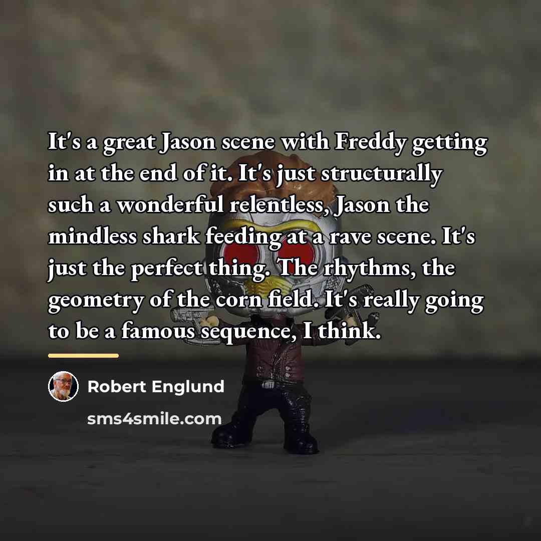 “It's a great Jason scene with Freddy getting in at…” quote by Robert Englund