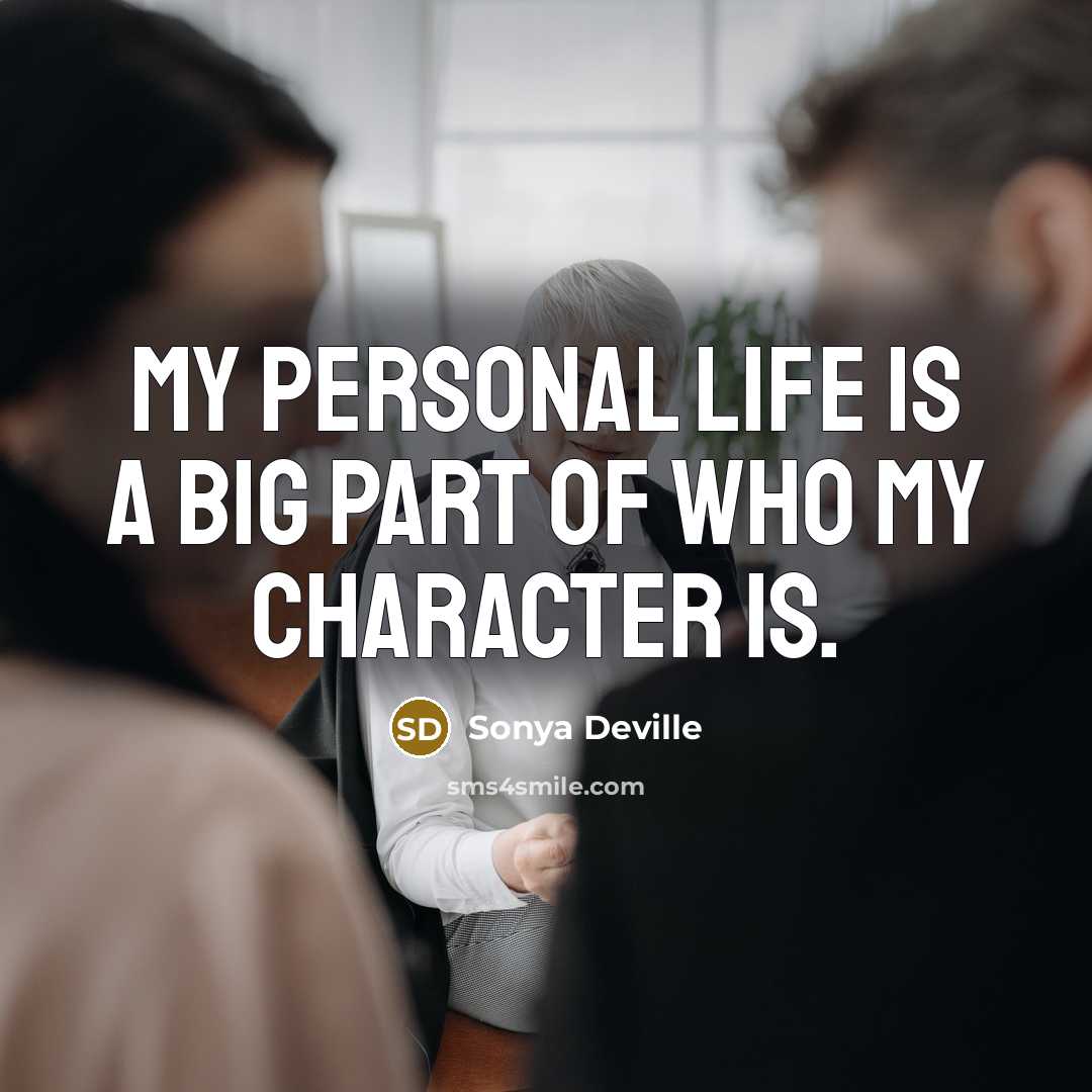 “My personal life is a big part of who my…” quote by Sonya Deville