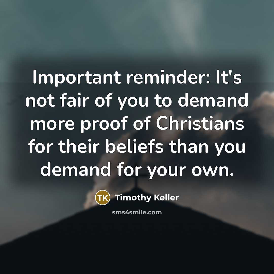 “Important reminder: It's not fair of you to demand more…” quote by Timothy Keller