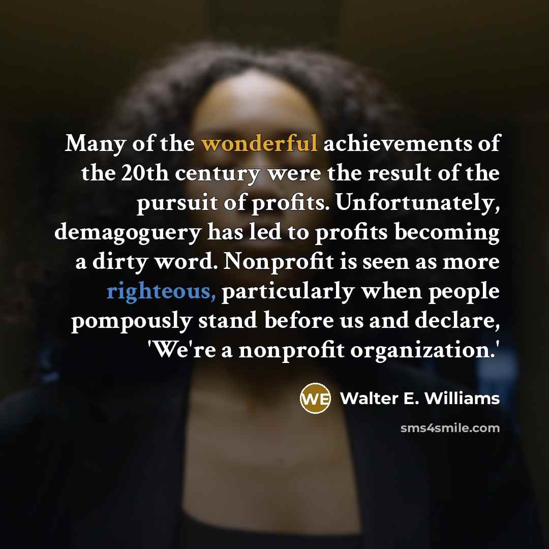 “Many of the wonderful achievements of the 20th century were…” quote by Walter E. Williams