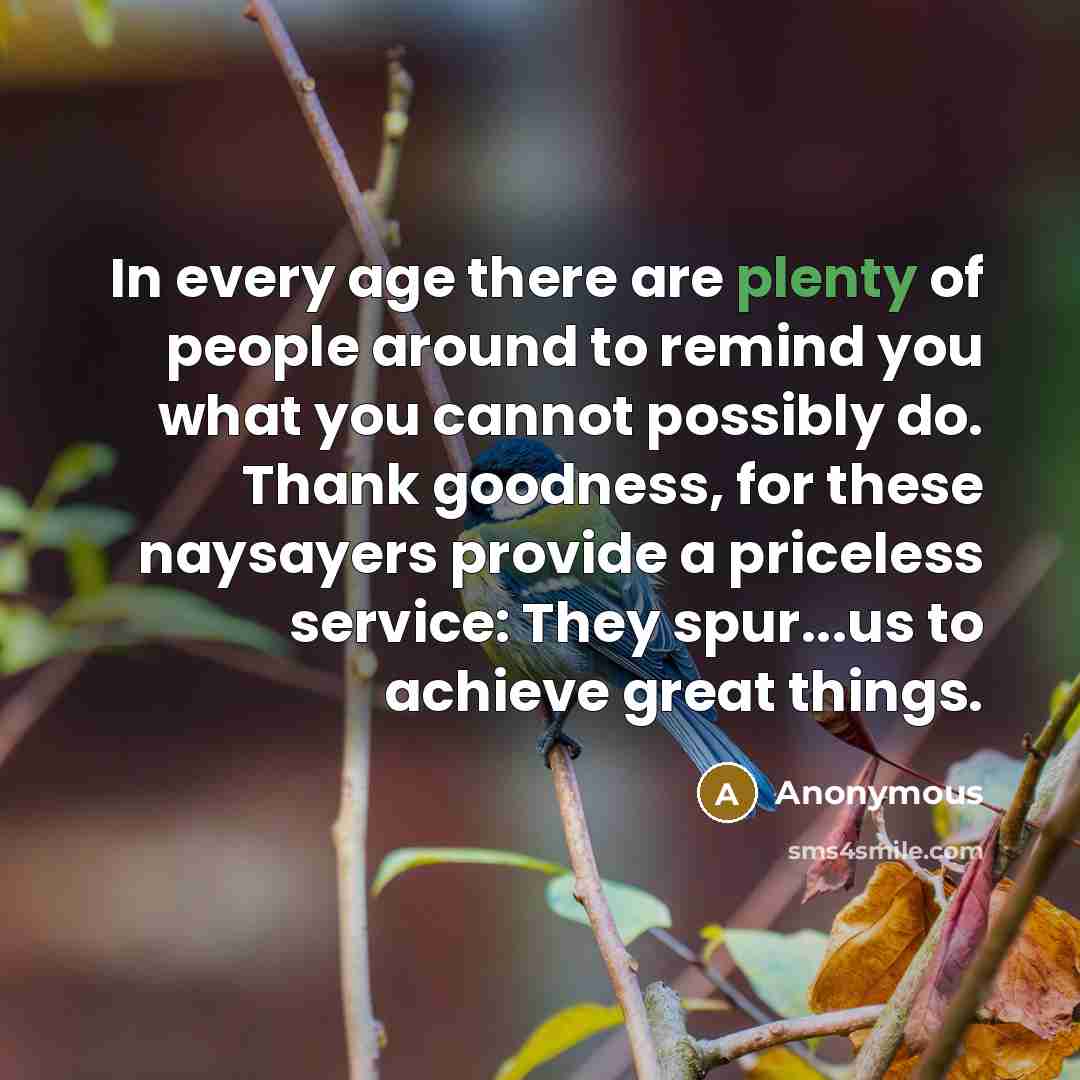 “In every age there are plenty of people around to…” quote by Anonymous