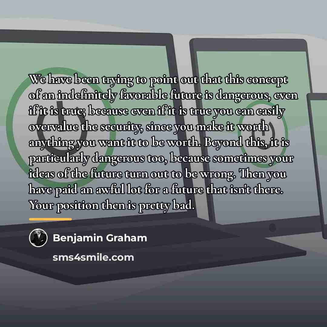 “We have been trying to point out that this concept…” quote by Benjamin Graham