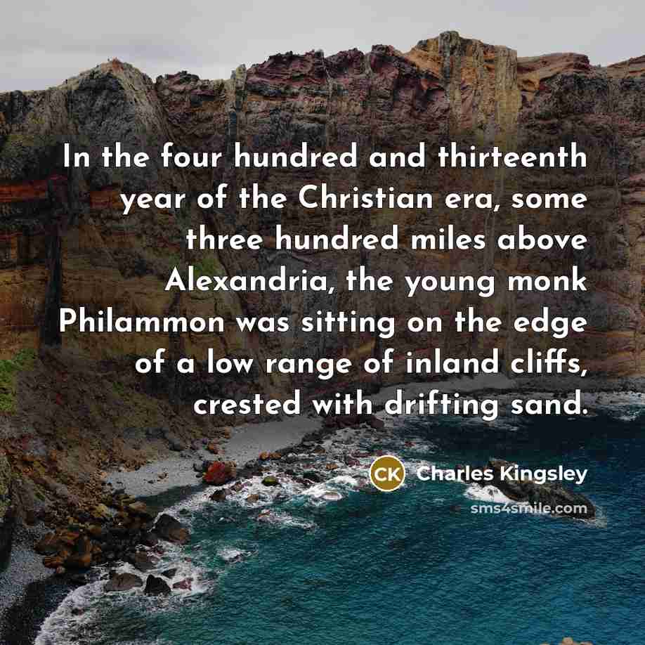 “In the four hundred and thirteenth year of the Christian…” quote by Charles Kingsley