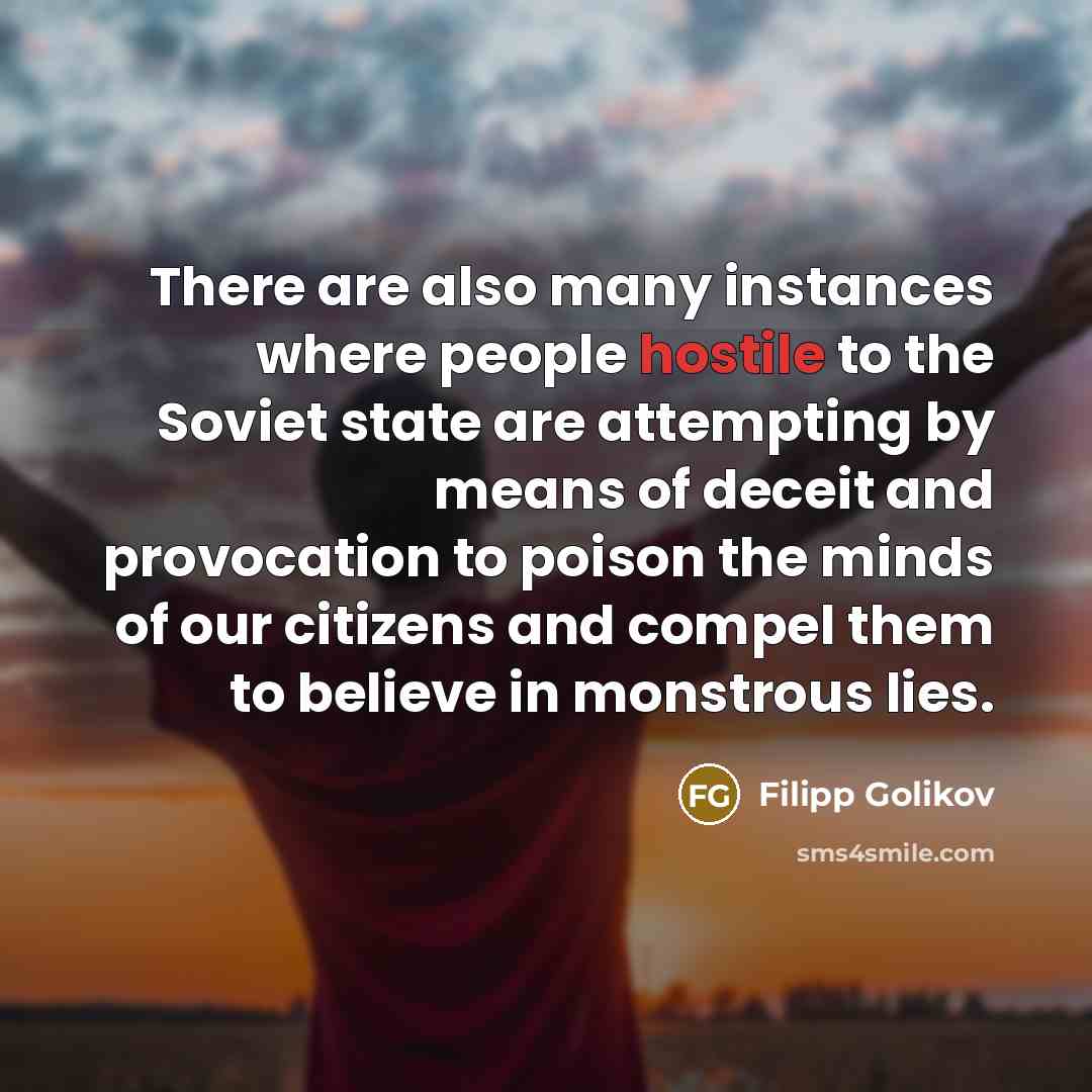“There are also many instances where people hostile to the…” quote by Filipp Golikov