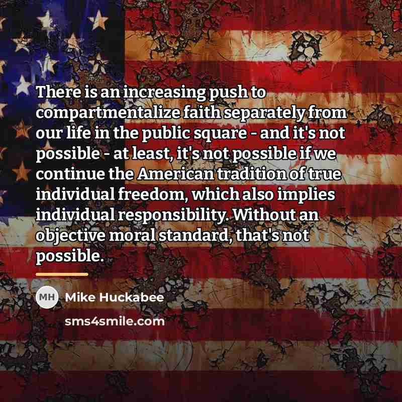 “There is an increasing push to compartmentalize faith separately from…” quote by Mike Huckabee