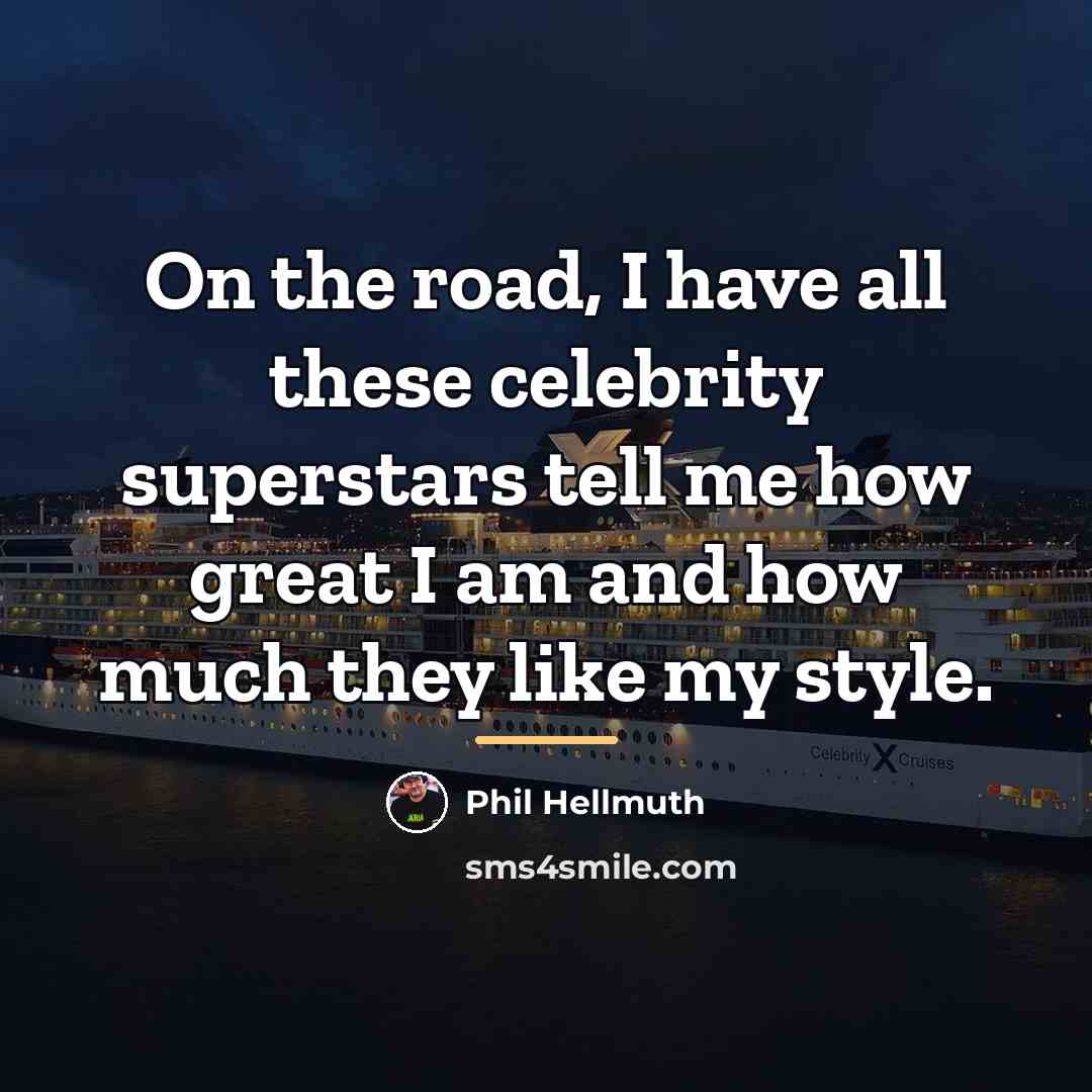 “On the road, I have all these celebrity superstars tell…” quote by Phil Hellmuth