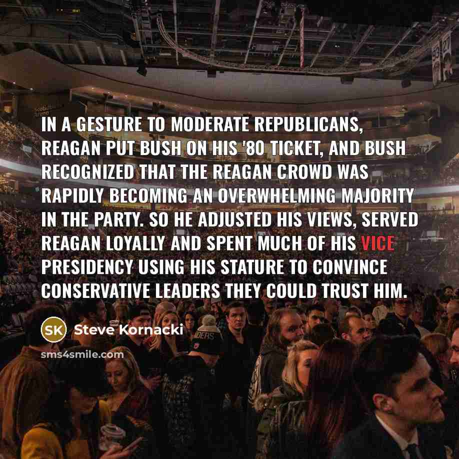 “In a gesture to moderate Republicans, Reagan put Bush on…” quote by Steve Kornacki