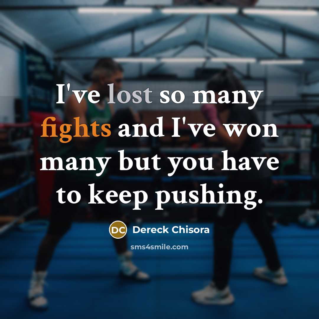 “I've lost so many fights and I've won many but…” quote by Dereck Chisora