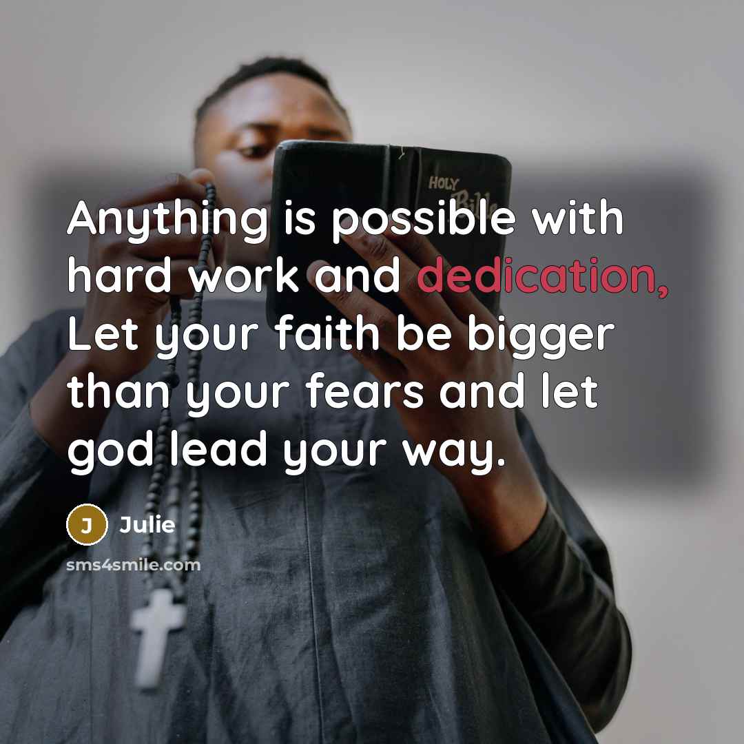 “Anything is possible with hard work and dedication, Let your…” quote by Julie