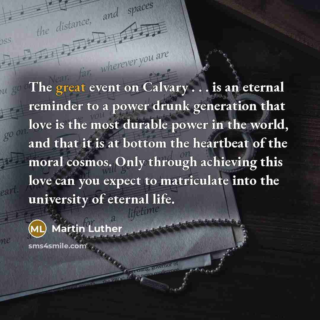 “The great event on Calvary . . . is an…” quote by Martin Luther