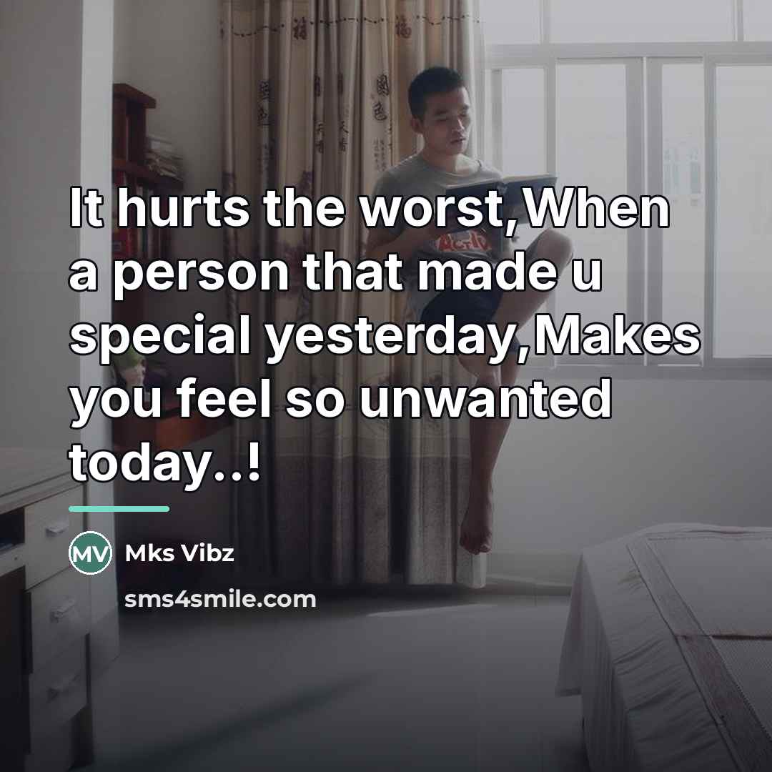 “It hurts the worst,When a person that made u special…” quote by Mks Vibz