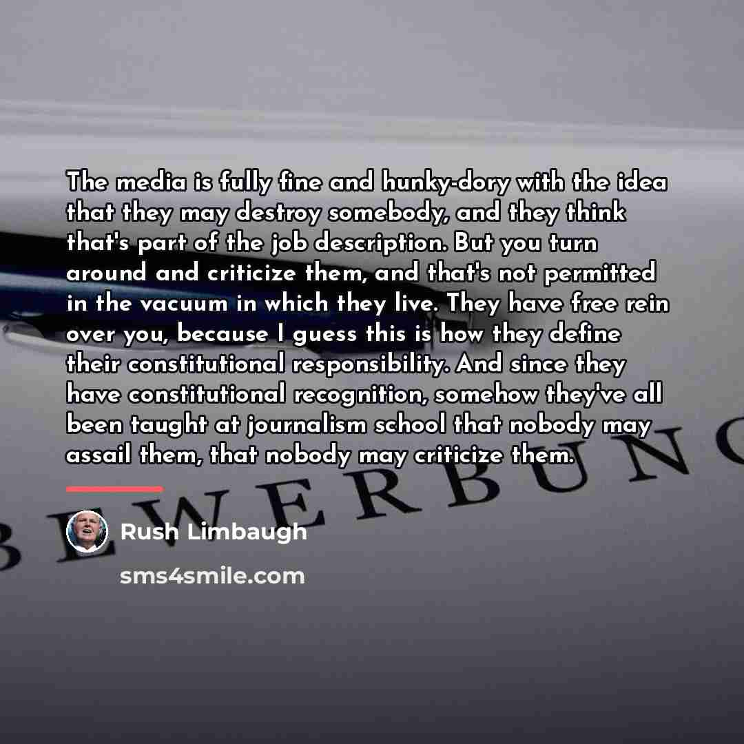 “The media is fully fine and hunky-dory with the idea…” quote by Rush Limbaugh