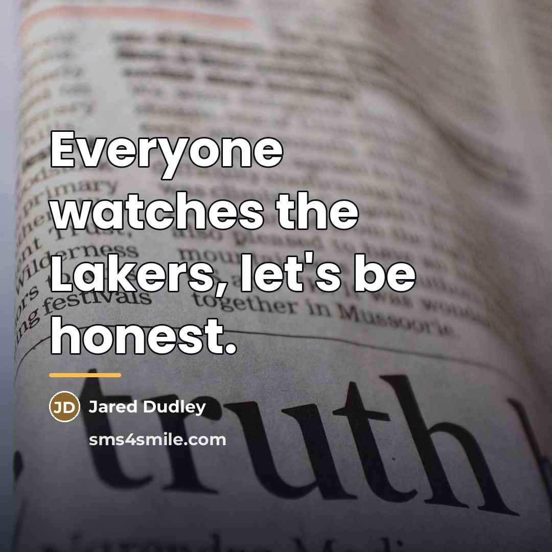 “Everyone watches the Lakers, let's be honest.…” quote by Jared Dudley