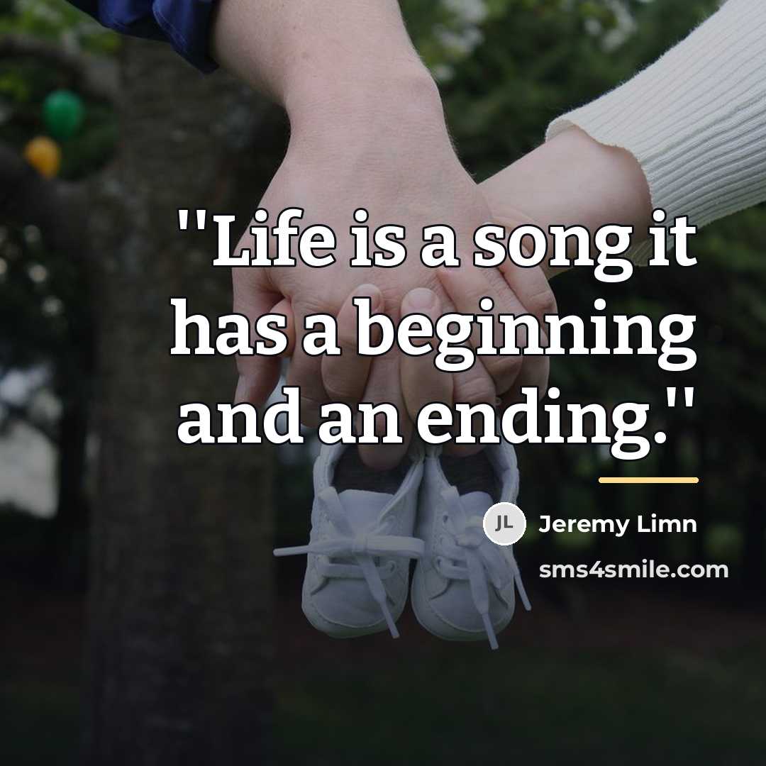 “''Life is a song it has a beginning and an…” quote by Jeremy Limn