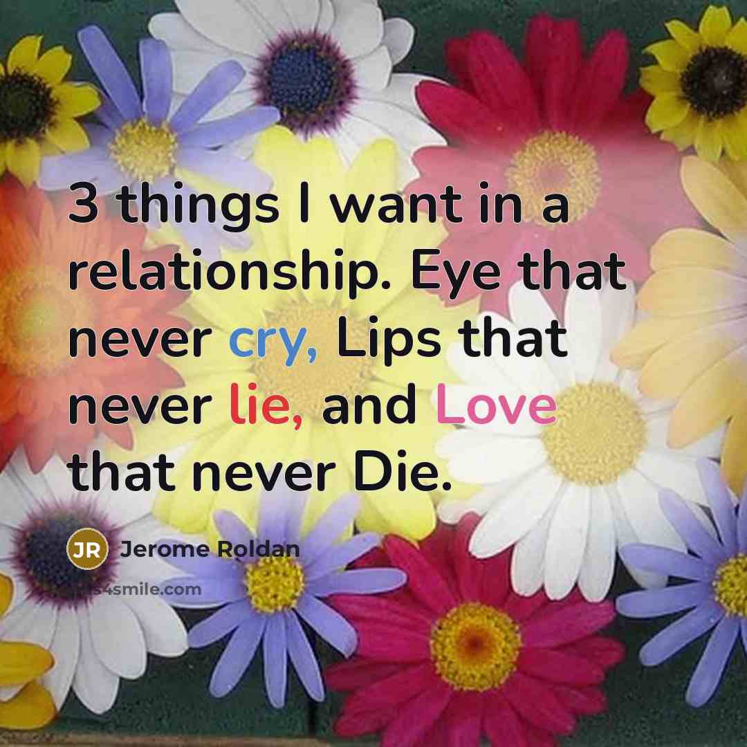 “3 things I want in a relationship. Eye that never…” quote by Jerome Roldan