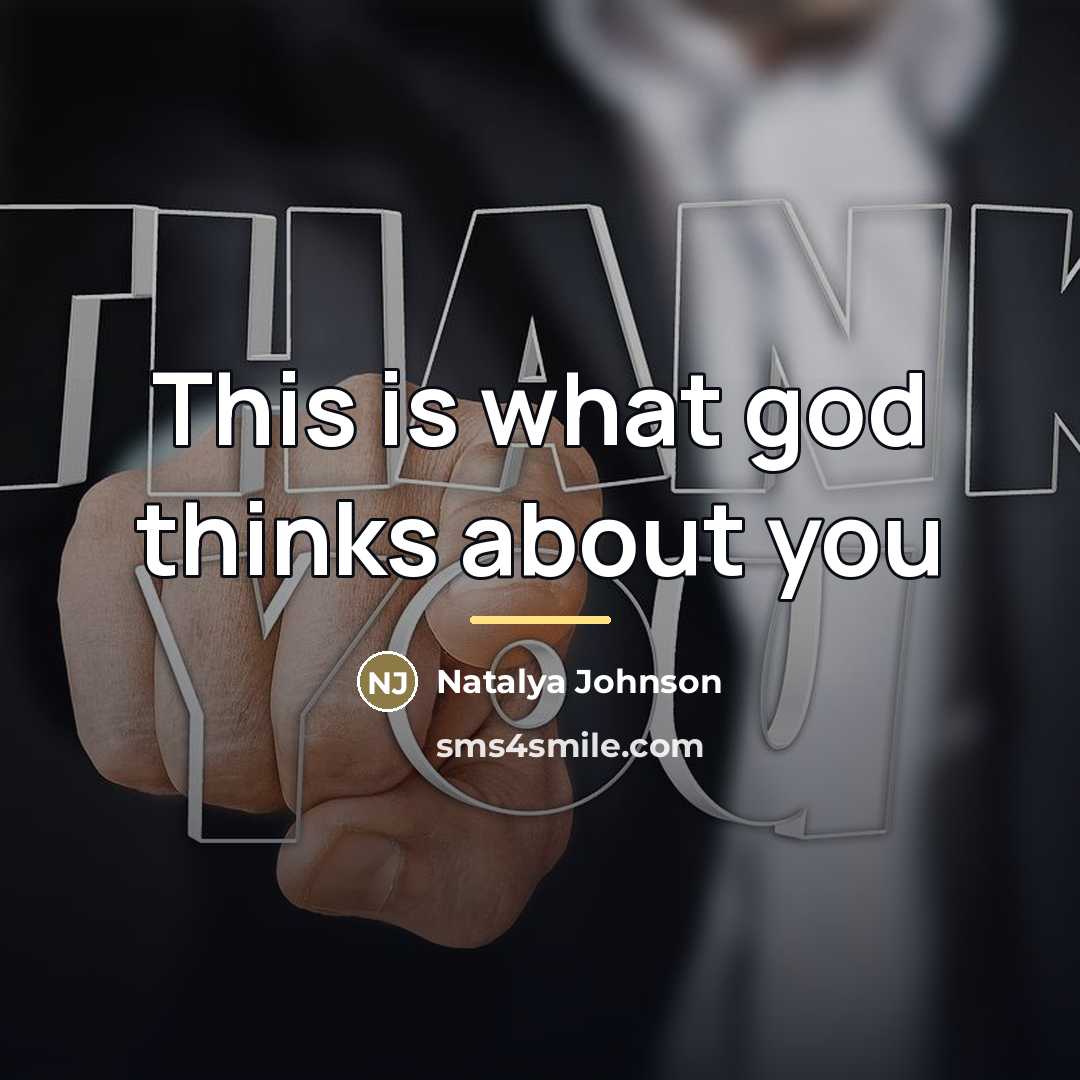 “This is what god thinks about you…” quote by Natalya Johnson