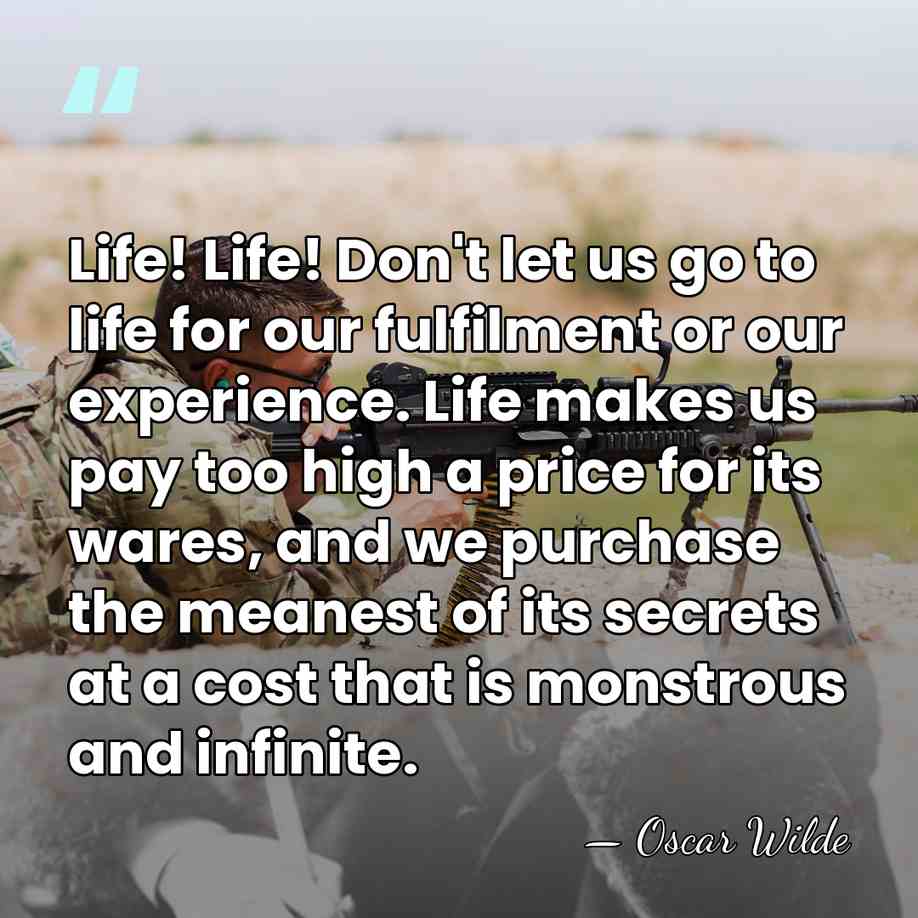Life! Life! Don't let us go to life for our fulfilment or&hellip; - Oscar Wilde