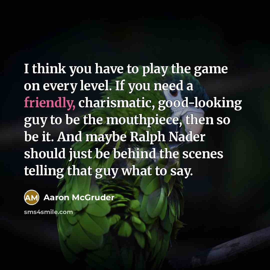 “I think you have to play the game on every…” quote by Aaron McGruder