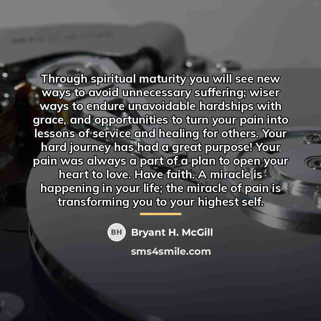 “Through spiritual maturity you will see new ways to avoid…” quote by Bryant H. McGill