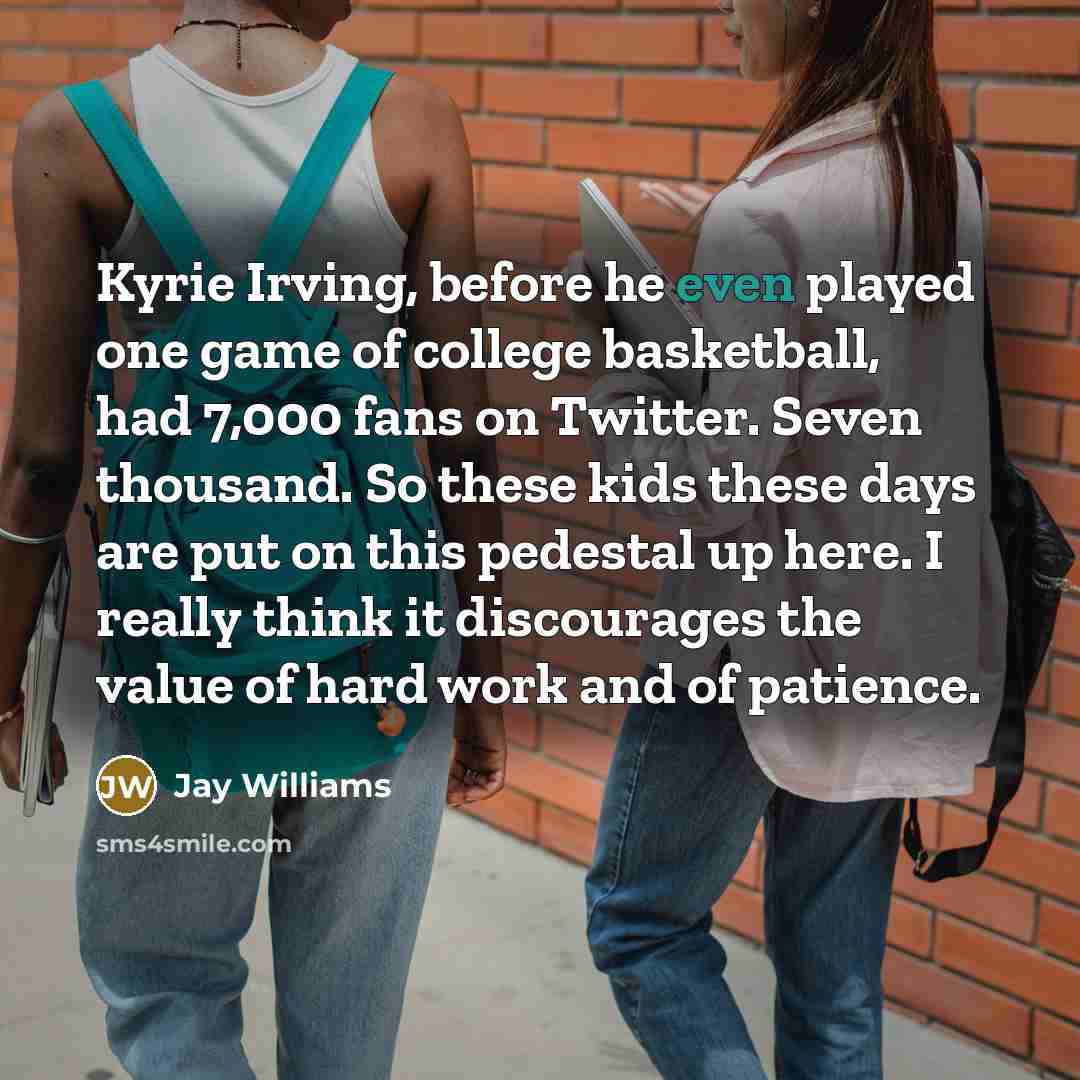 “Kyrie Irving, before he even played one game of college…” quote by Jay Williams