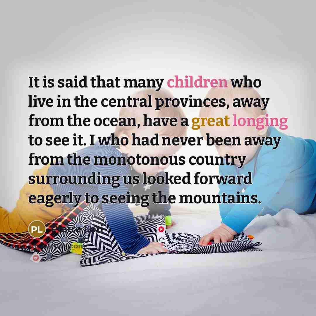 “It is said that many children who live in the…” quote by Pierre Loti