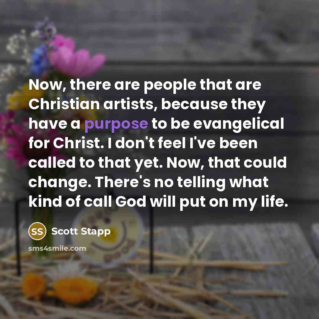 “Now, there are people that are Christian artists, because they…” quote by Scott Stapp