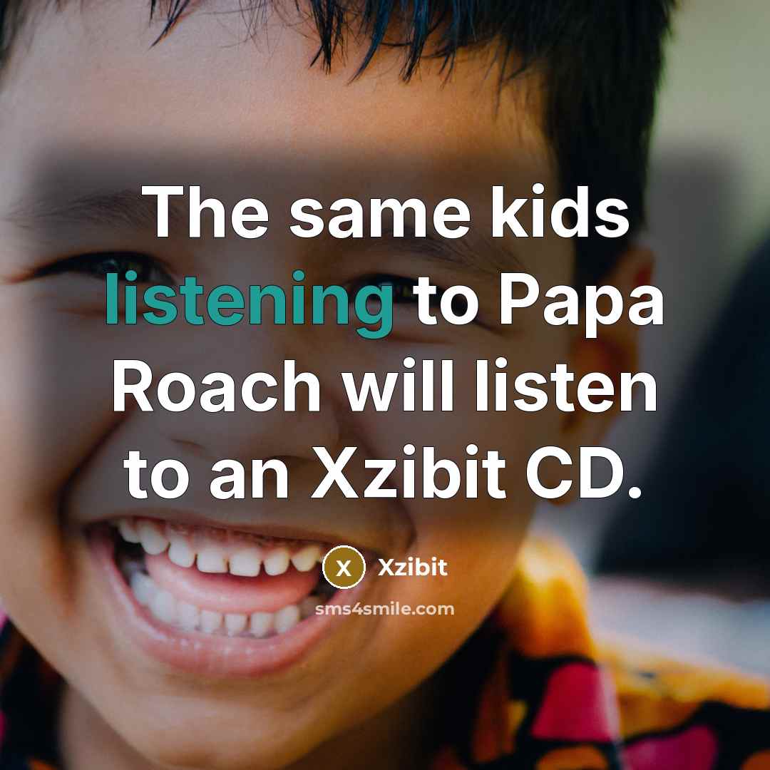 “The same kids listening to Papa Roach will listen to…” quote by Xzibit