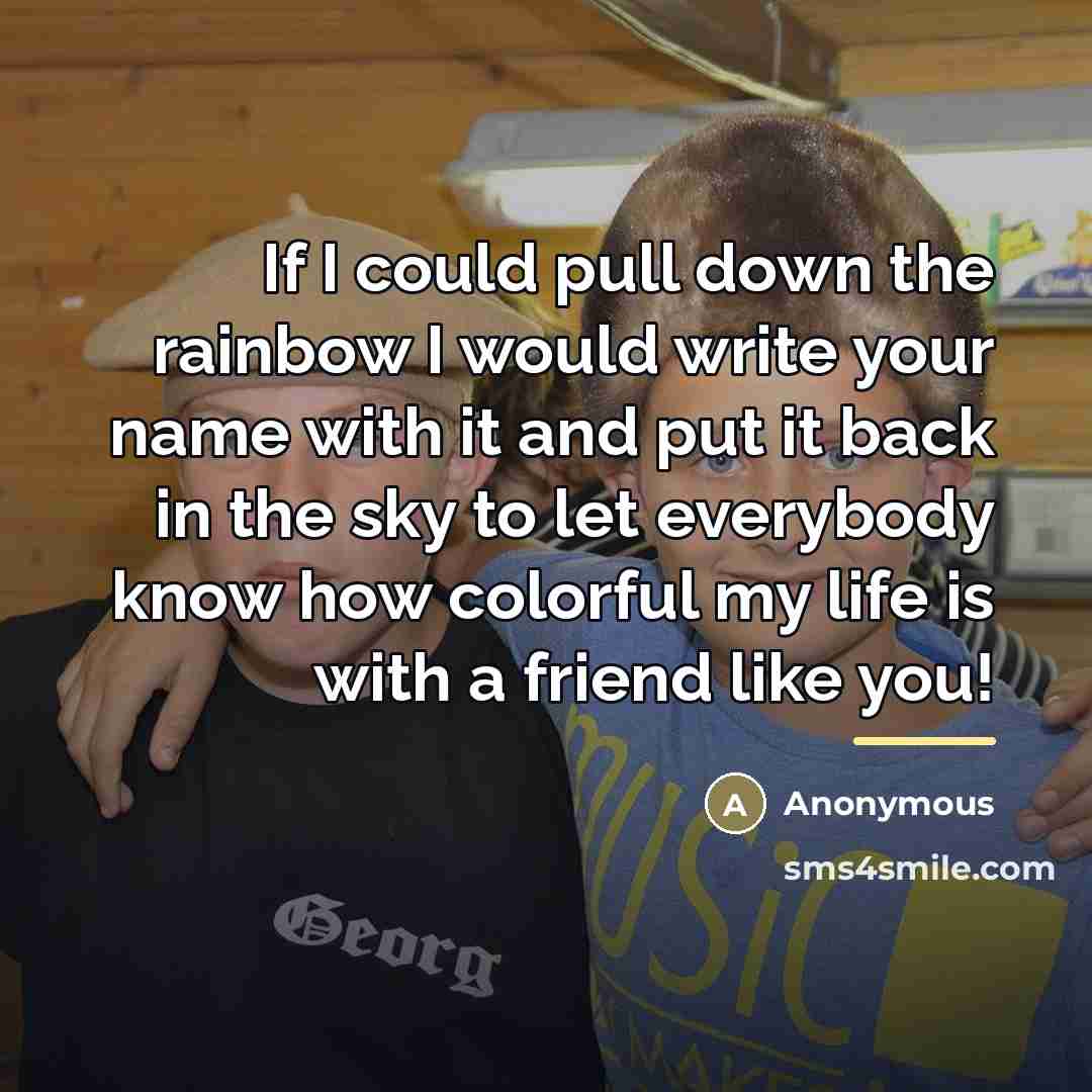 “If I could pull down the rainbow I would write…” quote by Anonymous