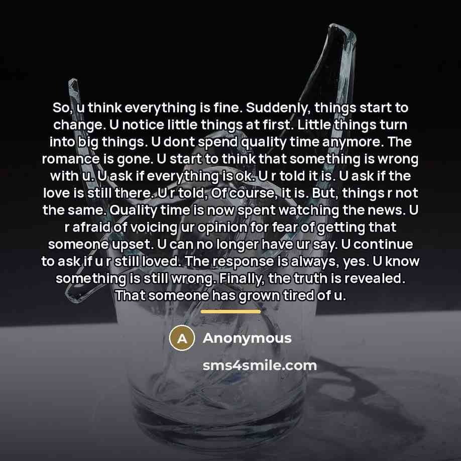 “So, u think everything is fine. Suddenly, things start to…” quote by Anonymous