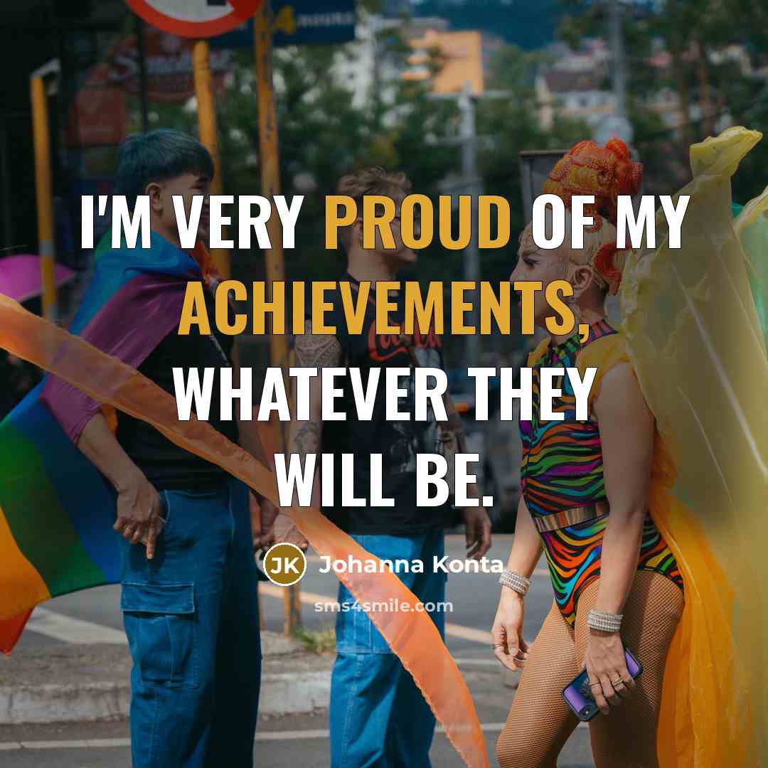 “I'm very proud of my achievements, whatever they will be.…” quote by Johanna Konta