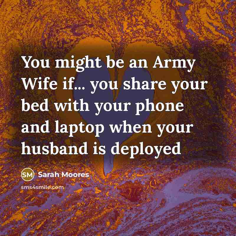 “You might be an Army Wife if... you share your…” quote by Sarah Moores