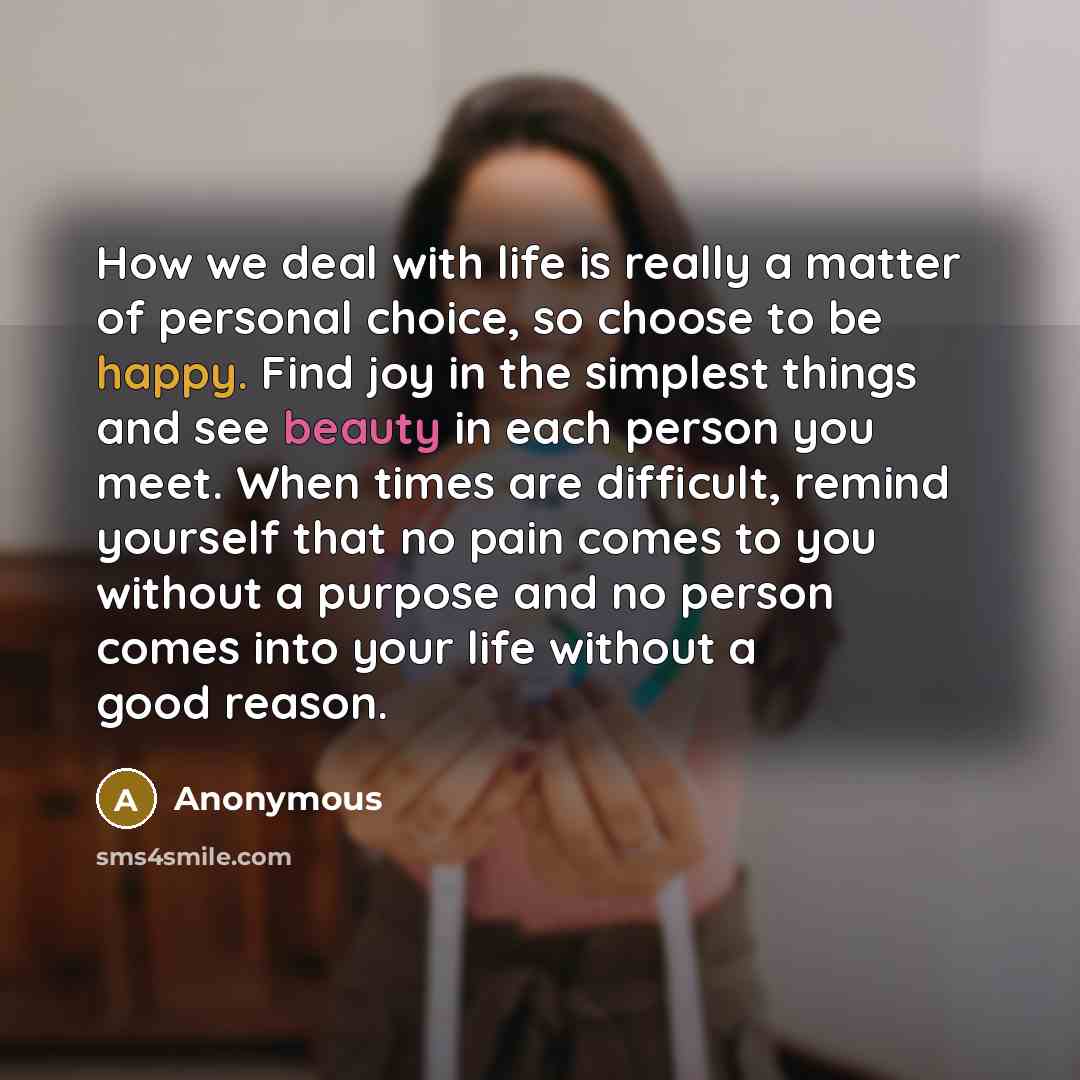 “How we deal with life is really a matter of…” quote by Anonymous