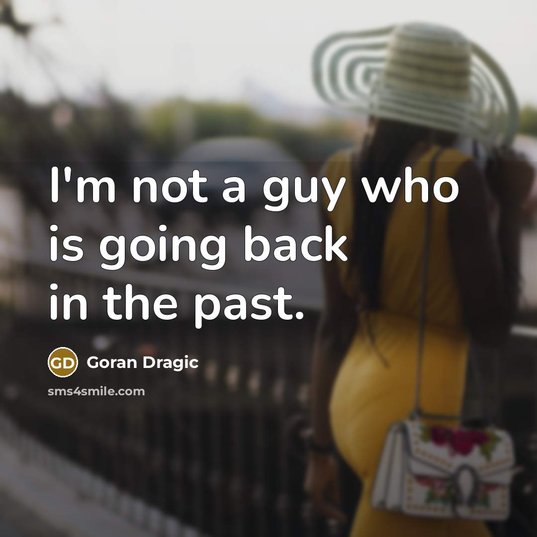 “I'm not a guy who is going back in the…” quote by Goran Dragic