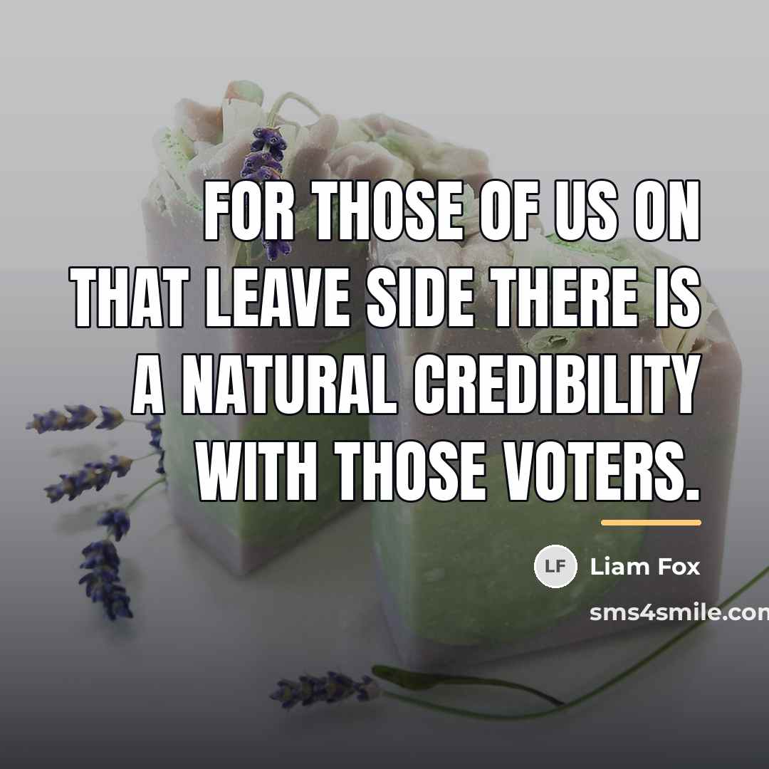 “For those of us on that Leave side there is…” quote by Liam Fox
