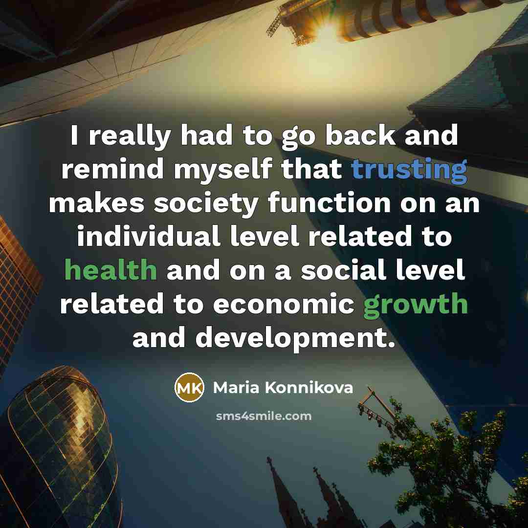 “I really had to go back and remind myself that…” quote by Maria Konnikova